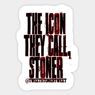 Stoner "The Icon" Shirt Sticker